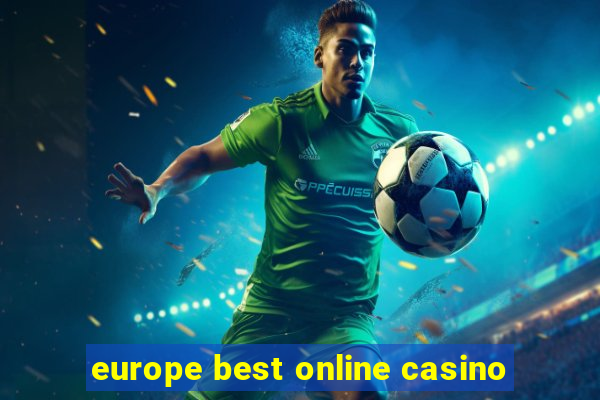 europe best online casino