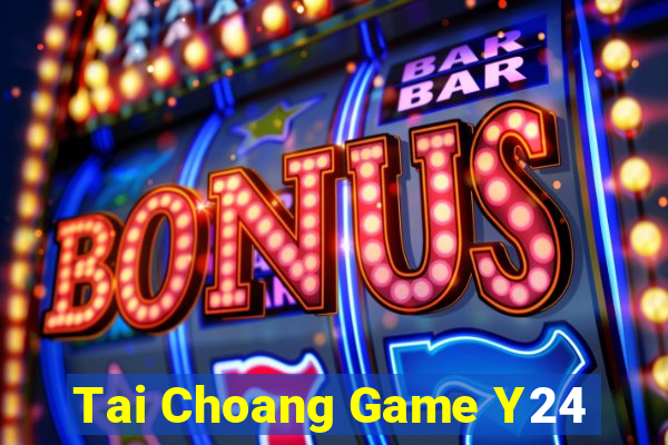 Tai Choang Game Y24