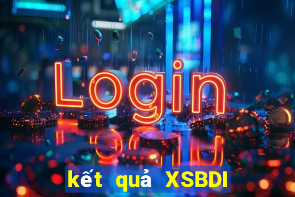 kết quả XSBDI ngày 21