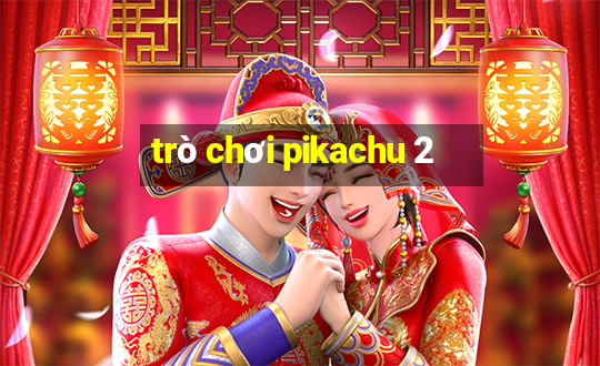 trò chơi pikachu 2