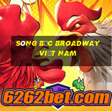 Sòng bạc Broadway Việt nam