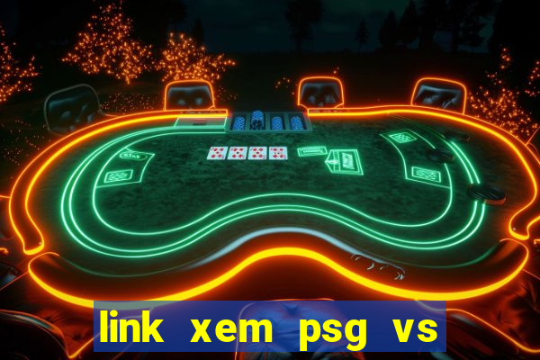 link xem psg vs club brugge