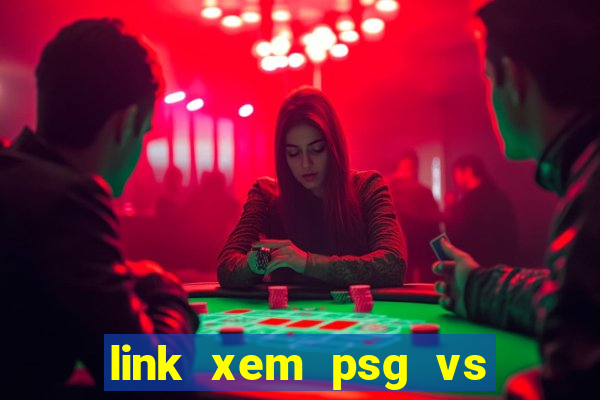 link xem psg vs club brugge