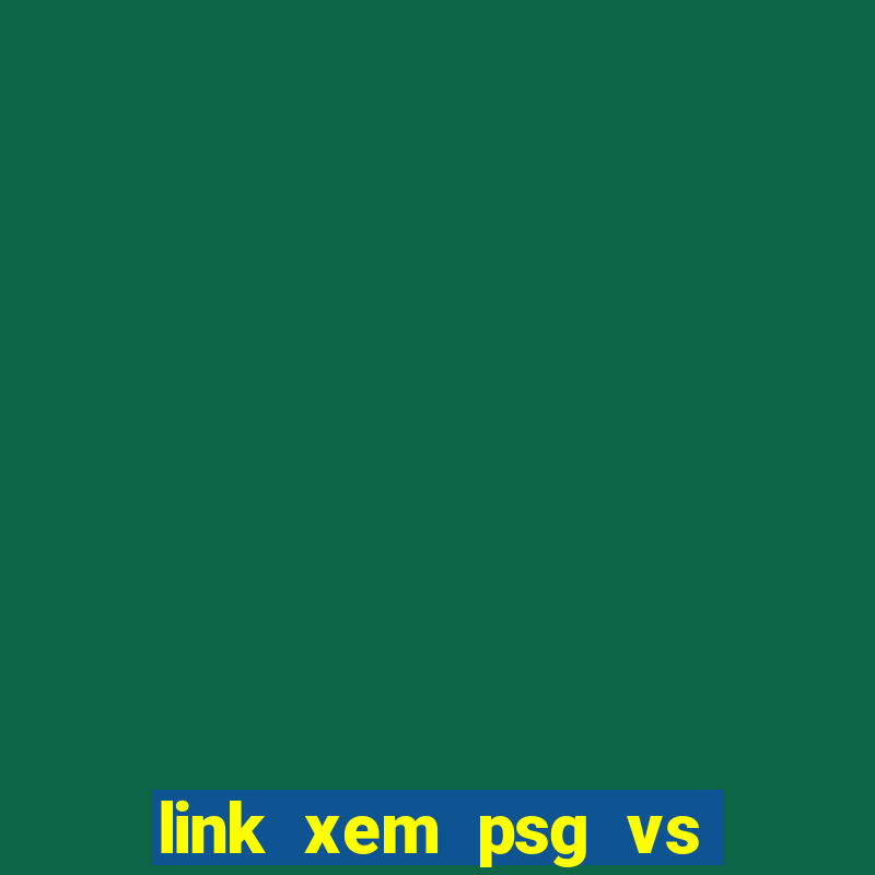 link xem psg vs club brugge