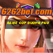 game cop duong pho