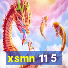 xsmn 11 5