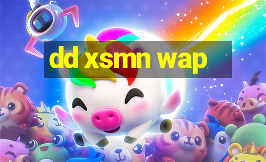 dd xsmn wap