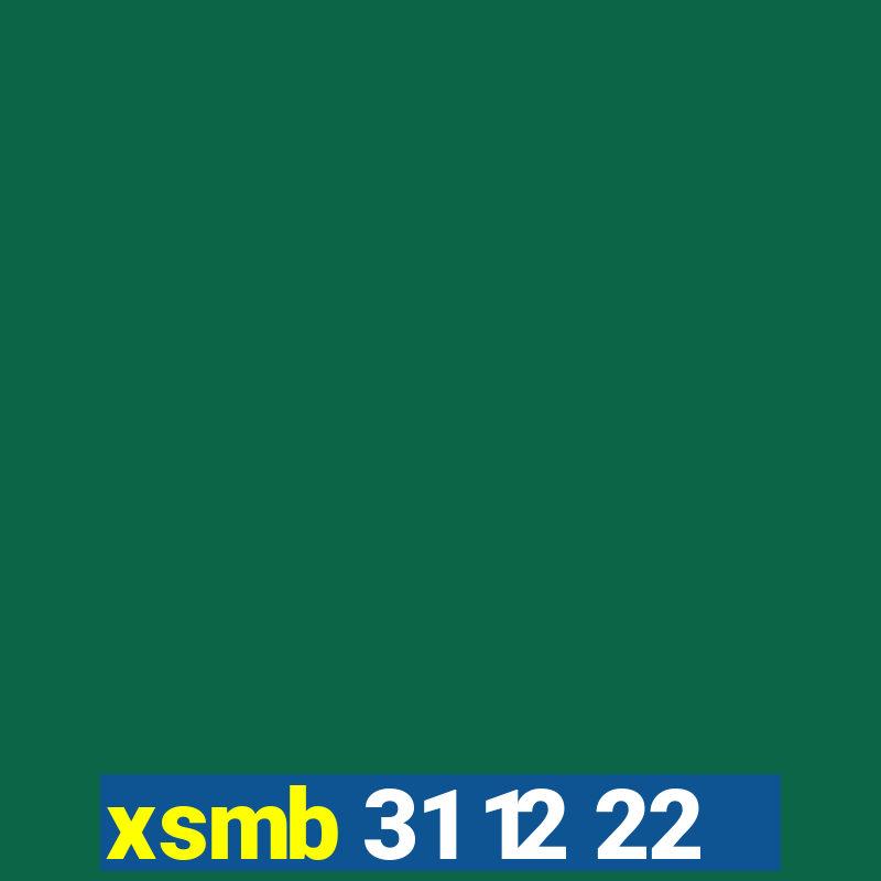 xsmb 31 12 22