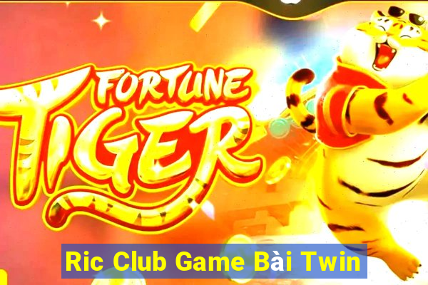 Ric Club Game Bài Twin