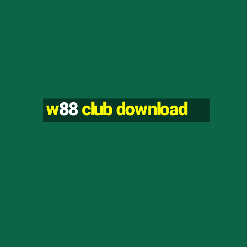 w88 club download