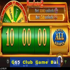 G65 Club Game Bài Binh 9 Cây