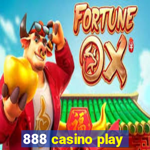 888 casino play