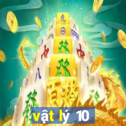 vật lý 10