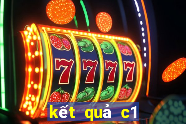 kết quả c1 đêm qua video