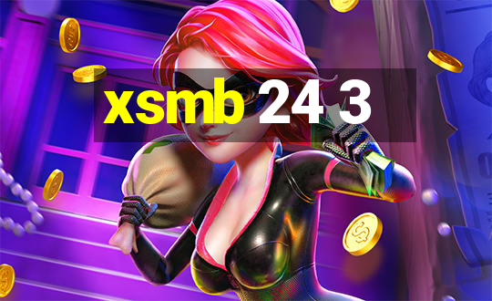 xsmb 24 3