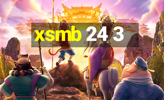 xsmb 24 3