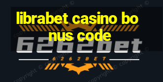 librabet casino bonus code