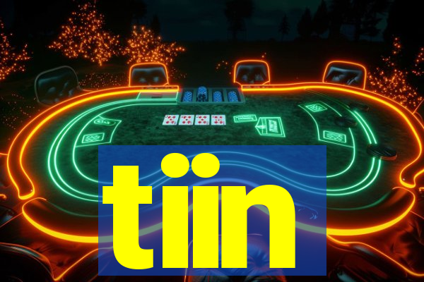 tiin