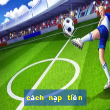 cách nạp tiền kof'98 um ol