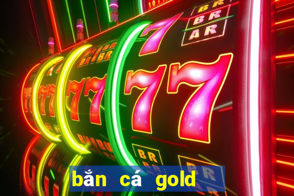 bắn cá gold   game bắn cá win