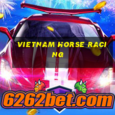 vietnam horse racing