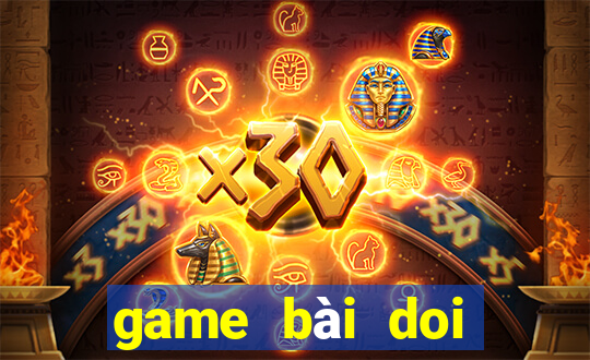 game bài doi thưởng 777