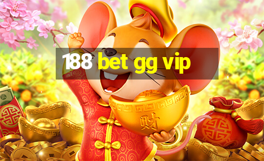 188 bet gg vip