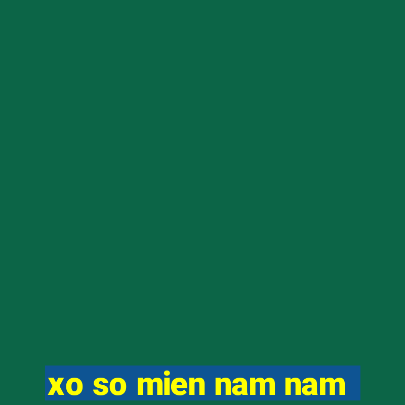 xo so mien nam nam