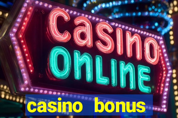 casino bonus χωρις καταθεση