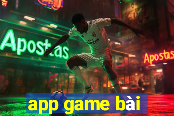 app game bài