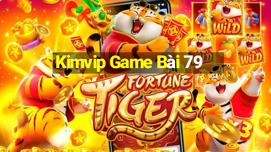 Kimvip Game Bài 79