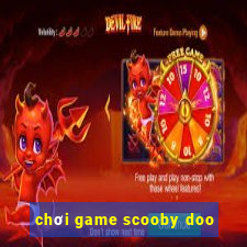 chơi game scooby doo