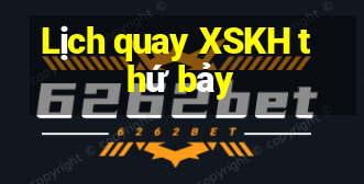 Lịch quay XSKH thứ bảy