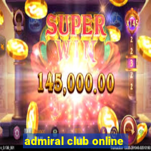 admiral club online