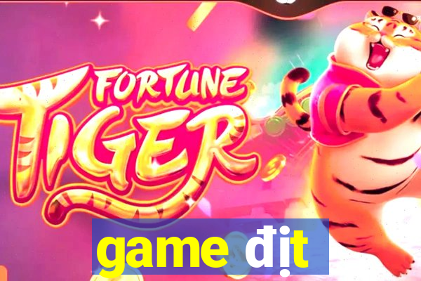 game địt