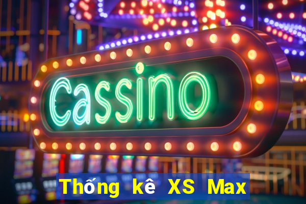 Thống kê XS Max 3D ngày 8