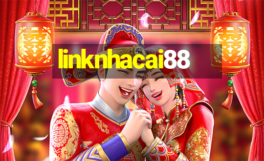 linknhacai88