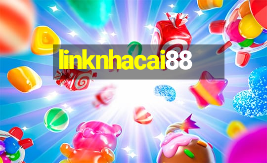 linknhacai88