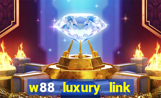 w88 luxury link w88 moi nhat mobile