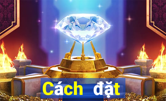 Cách đặt cược XSAG Thứ 5