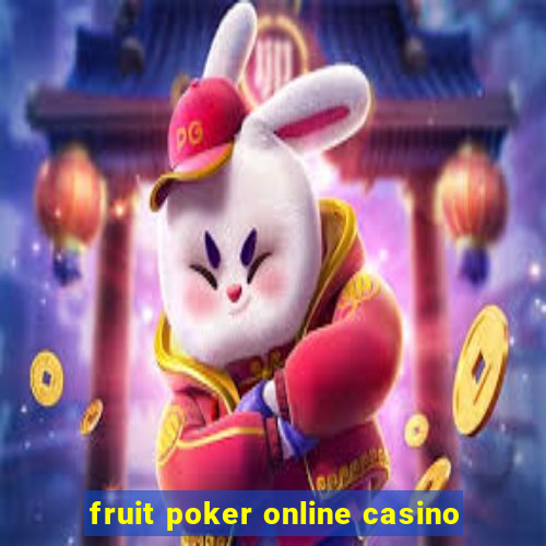 fruit poker online casino