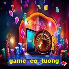 game co tuong online hay nhat