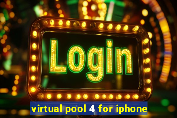 virtual pool 4 for iphone