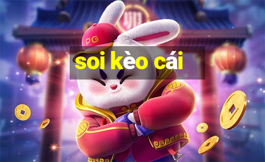 soi kèo cái