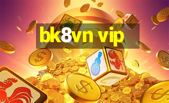 bk8vn vip