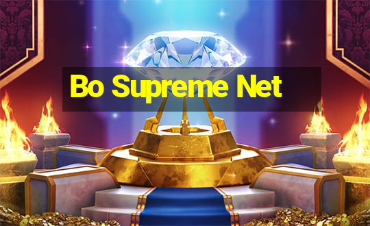 Bo Supreme Net