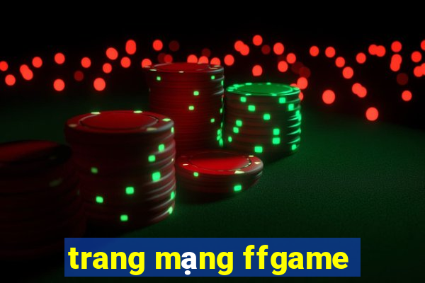 trang mạng ffgame