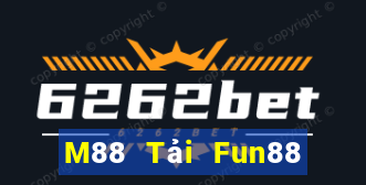 M88 Tải Fun88 nền tảng Big Player