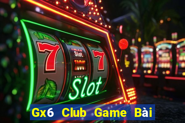 Gx6 Club Game Bài Ông Trùm Poker