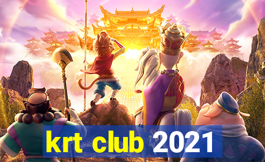 krt club 2021